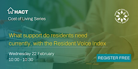 What support do residents need currently, with the Resident Voice Index
