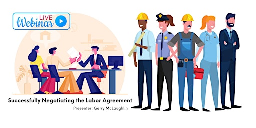 Successfully negotiating the labor agreement