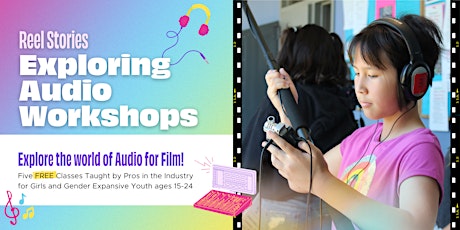 Image principale de Exploring Audio Workshops: Audio in Film Masterclass Series