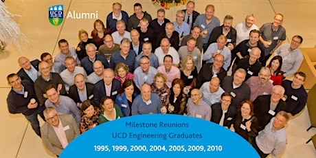UCD Engineering Reunions 1995, 1999, 2000, 2004, 2005, 2009, 2010