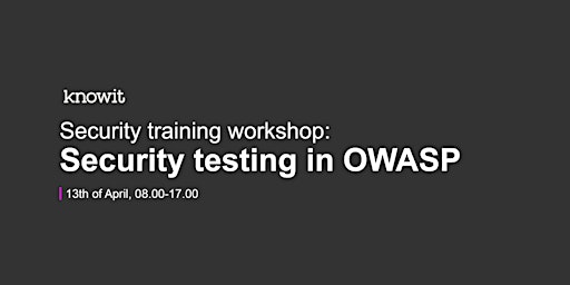 Security training workshop: Security Testing in OWASP