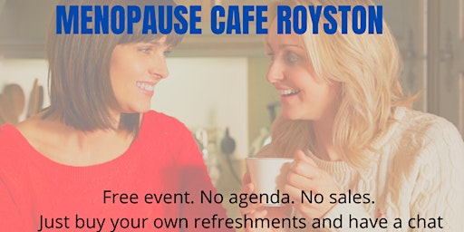 Menopause Cafe Royston