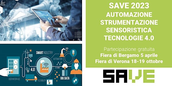 SAVE Mostra Convegno Automazione, Strumentazione, Sensori e 4.0