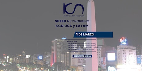 KCN Speed Networking Online USA y LATAM - 1 de marzo