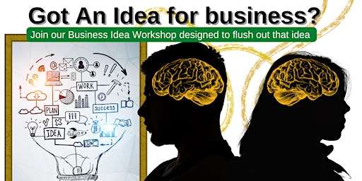 Business Idea Workshop -  Is that business idea viable?