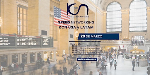 KCN Speed Networking Online USA y LATAM - 29 de marzo