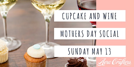 Mother’s Day Wine and Cupcake Pairing  primary image