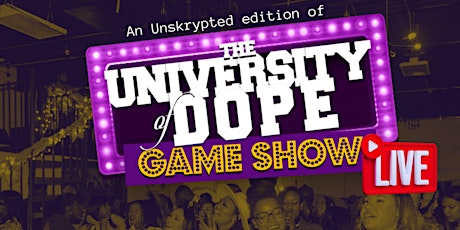 Unskrypted presents the University of Dope Game Night
