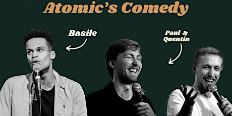 Atomic's Comedy : 2x30 min de Blagues avec Basile et Paul Et Quentin