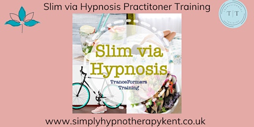 Slim via Hypnosis - Practitioner training