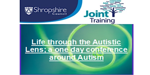 Life through the autistic lens - a one-day conference around autism