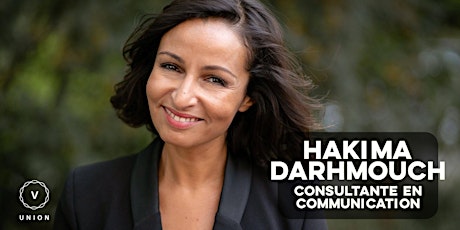 Hakima Darhmouch | Consultante en communication & ex-Présentatrice du RTL I
