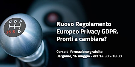 Immagine principale di Nuovo Regolamento Europeo Privacy GDPR. Pronti a cambiare? 