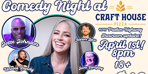 Comedy Night at Craft House Pizza on Preston!