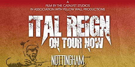 Ital Reign Tour - Nottingham primary image