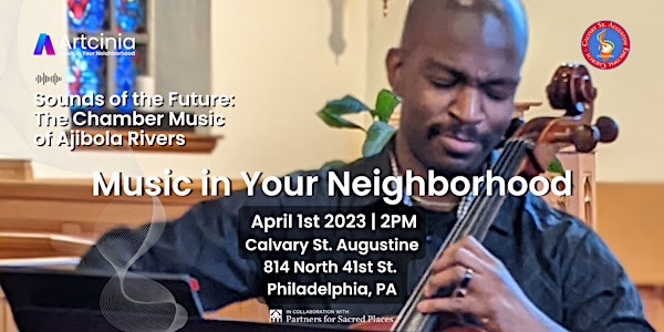 Sounds of the Future: The Chamber Music of Ajibola Rivers in West Philly