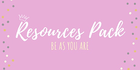Be As You Are Resources Pack (May 2018 - Serenity at Home™ ) primary image