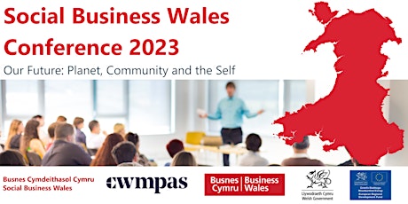 Imagem principal do evento Social Business Wales Conference/Cynhadledd Busnes Cymdeithasol Cymru 2023