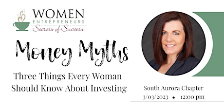 WESOS South Aurora: Money Myths:3 Things Women Should  Know About Investing primary image