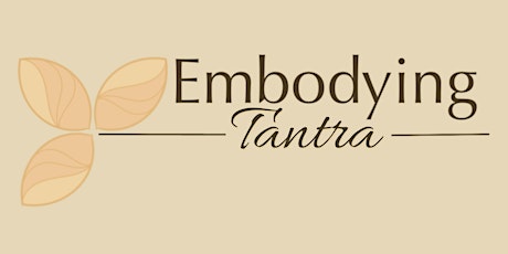 Embodying Tantra - Ein Abend  mit Tantra, Kakaozeremonie, Musikkonzert uvm