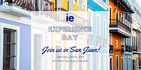 IE Experience Day - Puerto Rico