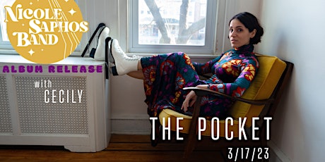 The Pocket Presents: Nicole Saphos + Cecily