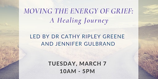 Moving the Energy of Grief: A Healing Journey