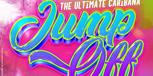 The Ultimate Caribana Jump Off | Caribana Thursday | Aug 3rd 2023