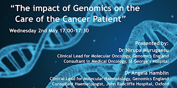 The impact of Genomics on the Care of the Cancer Patient