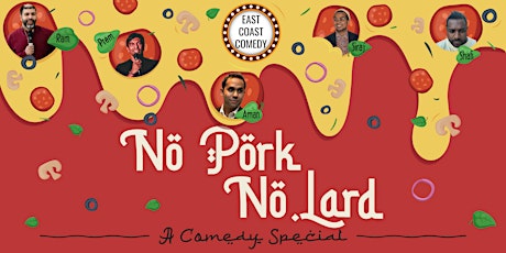 No Pork No Lard - A special Standup Comedy Show