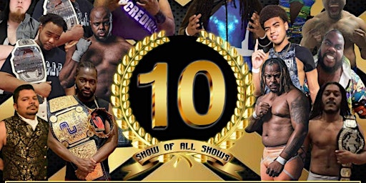 C3 Ultimate Wrestling Presents  10: The Show Of All Shows primary image