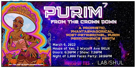 Lab/Shul Presents PURIM7: From the Crown Down