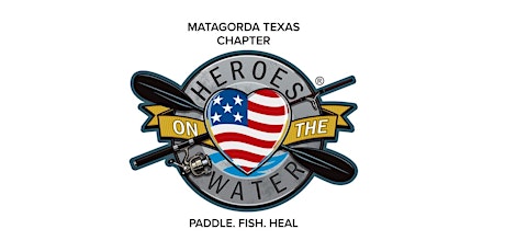 Heroes on the Water Matagorda Kayak Fishing Event