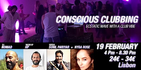 Conscious Clubbing Lisbon * 19th Fev