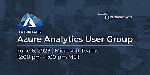 Imagen principal de Azure Analytics User Group Meeting | June