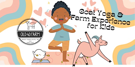 Goat Yoga & Farm Experience for Children primary image