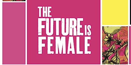 Imagen principal de The Future is Female Release Party