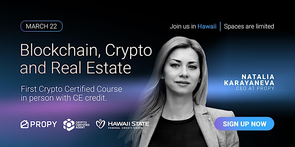 Blockchain, Crypto and  Real Estate Live Course in Hawaii