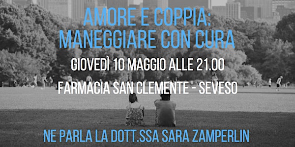 Amore e coppia: maneggiare con cura