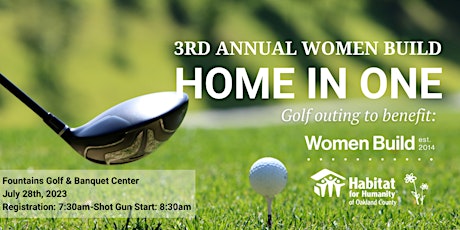 3rd Annual Women Build Home In One Golf Outing