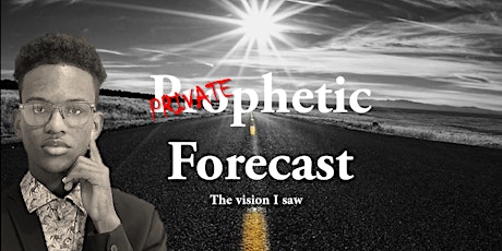 Private Prophetic Forecast