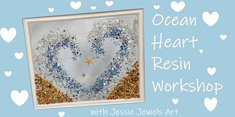 Ocean Heart Resin Workshop