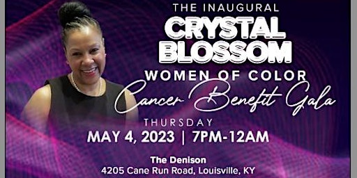 Crystal Blossom Women of Color Cancer Benefit Gala