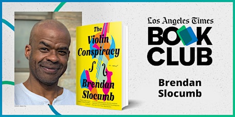 L.A. Times Book Club: Brendan Slocumb discusses 'The Violin Conspiracy'