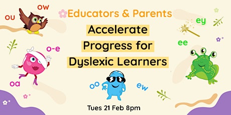 Accelerating Progress for Dyslexic Learners