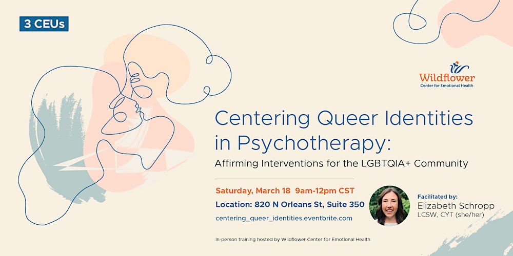 Centering Queer Identities in Psychotherapy. In-person CEUs for therapists