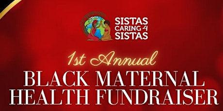 SC4S 1st Annual Black Maternal Health Fundraiser