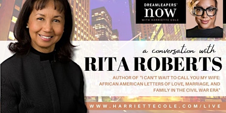 Dreamleapers Now: A Conversation with Rita Roberts