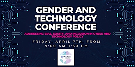 Gender and Technology Conference: Addressing Bias, Equity, and Inclusion i