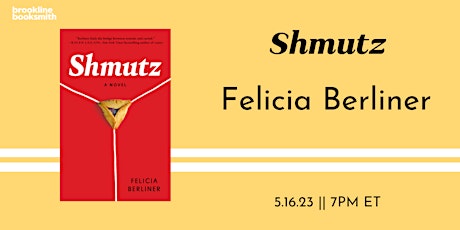 Felicia Berliner with Tova Mirvis: Shmutz Paperback Launch!